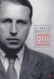 Georges Bataille - La sociologie sacrée du monde contemporain.