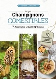 Nat Sinob - Champignons comestibles - Reconnaître, cueillir, cuisiner.