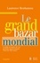 Laurence Benhamou - Le grand Bazar mondial - La folle aventure de ces produits apparemment "bien de chez nous".