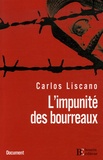 Carlos Liscano - L'impunité des bourreaux - L'affaire Gelman.