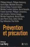 Philippe Arbouch et Philippe Askenazy - Prévention et précaution.