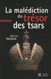 Patrick Voillot - La malédiction du trésor des tsars.