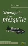 Eric Le Braz - Géographie d'une presqu'île - Retour à Villiers-le-Bel.