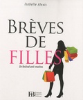 Isabelle Alexis - Brèves de filles - Un festival anti-machos.