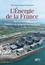 Boris Dänzer-Kantof et Félix Torres - L'énergie de la France - De Zoé aux EPR, une histoire du programme nucléaire français.