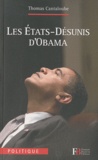 Thomas Cantaloube - Les Etats-Désunis d'Obama.