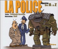  Gaël et Stéphane Germain - La police illustrée de A à Z.