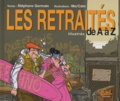 Stéphane Germain et  Mo-CDM - Les retraités illustrés de A à Z.
