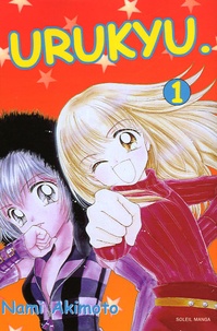 Nami Akimoto - Manga pack - Cyber idol : Tome 1 ; Urukyu : Tome 1.