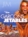  Jim - Ibiza Club Saison 2 : Garçons jetables.