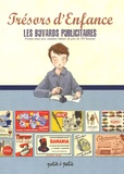  Petit à Petit - Les buvards publicitaires - Avec cotations lettrées de près de 700 buvards.