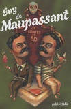 Marie Jaffredo et Antoine Ronzon - Contes de Guy de Maupassant en bandes dessinées.