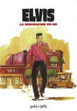 Stéphane Nappez - Elvis - La biographie en BD.