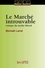 Michaël Lainé - Le Marché introuvable - Critique du mythe libéral.