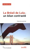Bernard Duterme - Alternatives Sud Volume 17-2010/1 : Le Brésil de Lula : un bilan contrasté - Points de vue du Sud.