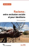 Aurélie Leroy et Laurent Delcourt - Alternatives sociales Volume 17-2010/2 : Racisme : entre exclusion sociale et peur identitaire.