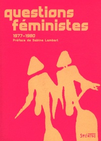 Christine Delphy et Monique Plaza - Questions féministes (1977-1980).