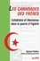 Sylvain Pattieu et Mohammed Harbi - Les camarades des frères - Trotskistes et libertaires dans la guerre d'Algérie.
