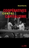 Benoît Borrits - Coopératives contre capitalisme.