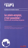 Pierre Khalfa - Le plein-emploi, c'est possible ! - Eléments pour une politique de gauche.