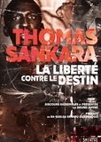 Thomas Sankara et Bruno Jaffré - La liberté contre le destin.