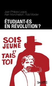 Jean-Philippe Legois et Robi Morder - Etudiant(e)s en révolution ?.
