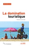 Bernard Duterme - Alternatives Sud Volume 25-2018/3 : La domination touristique - Points de vue du Sud.