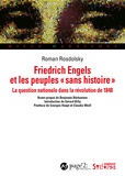 Roman Rosdolsky - Friedrich Engels et les peuples "sans histoire" - La question nationale dans la révolution de 1848.
