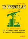 Joseph Daher - Le Hezbollah - Un fondamentalisme religieux à l'épreuve du néolibéralisme.