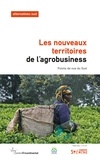 Laurent Delcourt - Les nouveaux territoires de l'agrobusiness - Points de vue du Sud.