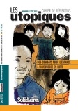  Union syndicale Solidaires - Les utopiques N° 17, été 2021 : Des combats pour l'enfance à la jeunesse en lutte.