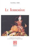 Sonu Hwi - Le Terroriste et autres nouvelles.