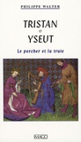 Philippe Walter - Tristan et Yseult - Le porcher et la truie.