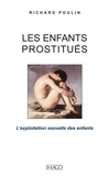 Richard Poulin - Les enfants prostitués - L'exploitation sexuelle des enfants.