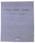 Jean-Pierre Landau - Jean-Pierre Landau ou l'écoute à l'oeuvre.