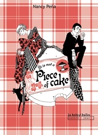 Nancy Peña - Le Chat du kimono Tome 3 : It is not a piece of cake.