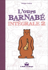 Philippe Coudray - L'Ours Barnabé Intégrale Tome 2 : .