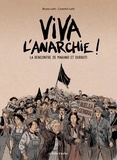 Bruno Loth et Corentin Loth - Viva l'anarchie ! - La rencontre de Makhno et Durruti.