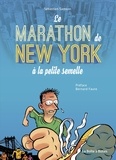 Sébastien Samson - Le marathon de New York à la petite semelle.