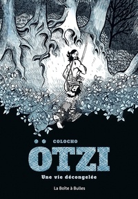  Colocho - Otzi - Une vie décongelée.