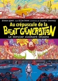 Etienne Appert - Au crépuscule de la Beat Generation - Le dernier clochard céleste.