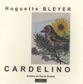 Huguette Bleyer - Cardelino.