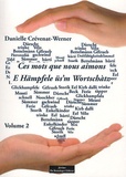 Danielle Crévenat-Werner - Ces mots que nous aimons - Volume 2.