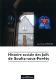 Jean-Claude Streicher - Histoire sociale des Juifs de Soultz-sous-Forêts.