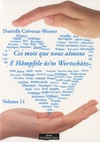 Danielle Crévenat-Werner - Ces mots que nous aimons - Volume 11.