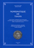 Jean-Paul Divo et Serge Hamm - Numismatique de Thann - Catalogue commenté des monnaies, jetons, billets de nécessité et médailles émis à Thann en Alsace.