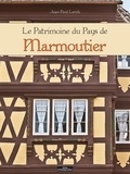 Jean-Paul Lerch - Le patrimoine du Pays de Marmoutier.