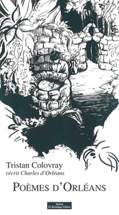 Tristan Colovray - Poèmes d'Orléans.