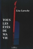 Lisa Laroche - Tous les étés de ma vie.
