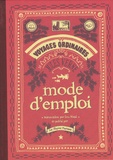 Eric Nosal - Mode d'emploi - Les voyages ordinaires de Jules Verne.